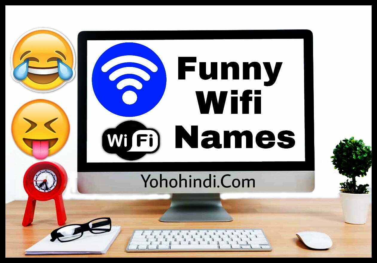 100+ Funny Wifi Names In Hindi | मजेदार Wifi नाम हिंदी मे » 