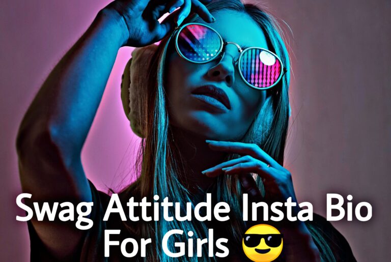 swag attitude bio for instagram for girl