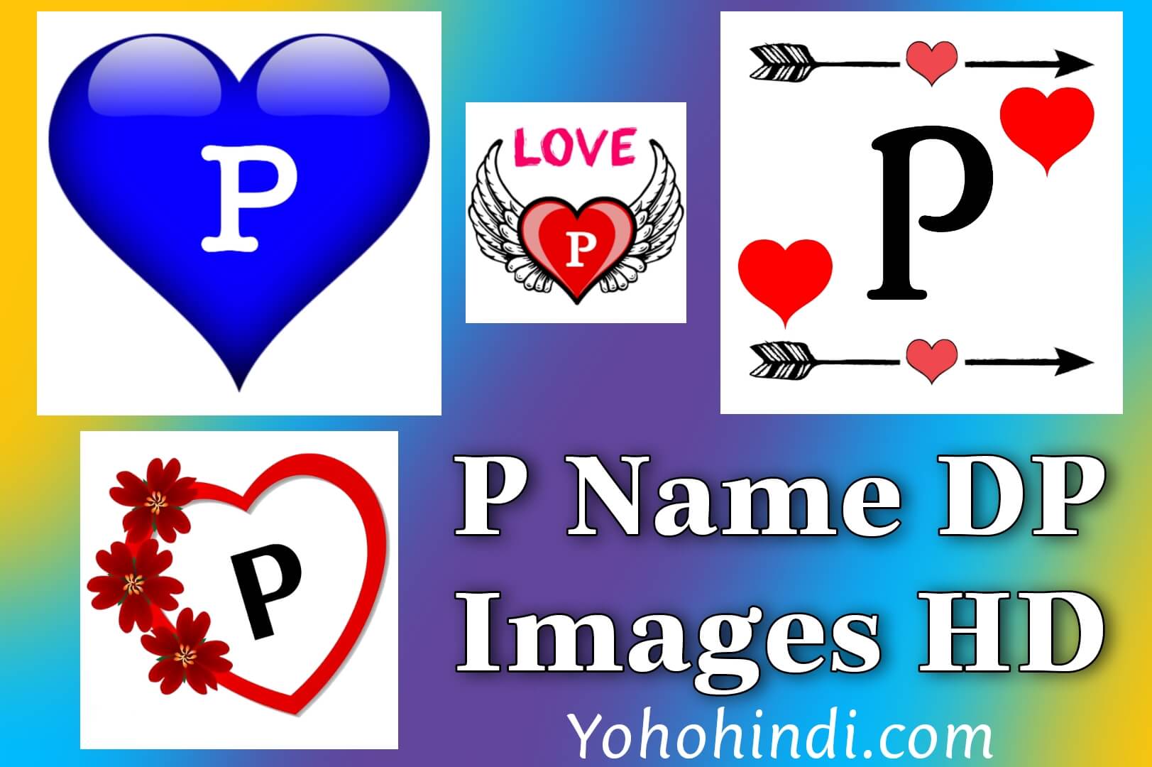 120+ P Name DP For Whatsapp | P Name Photos » YohoHindi.com